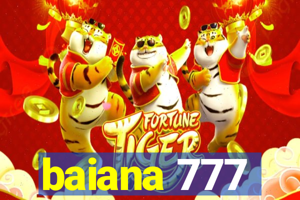 baiana 777