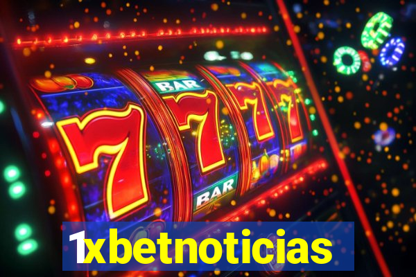 1xbetnoticias