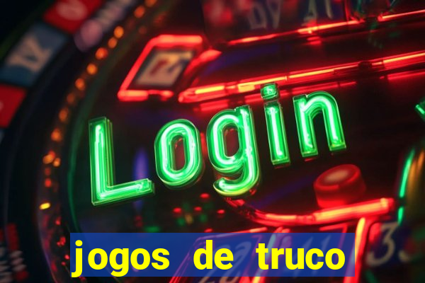 jogos de truco online grátis