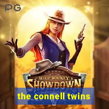 the connell twins