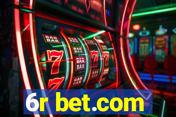 6r bet.com