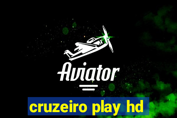 cruzeiro play hd