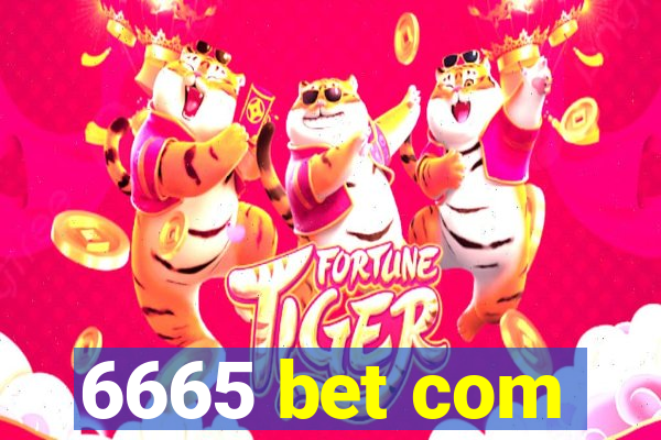 6665 bet com