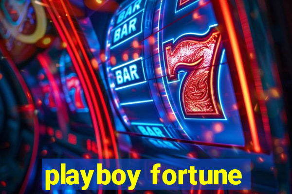 playboy fortune