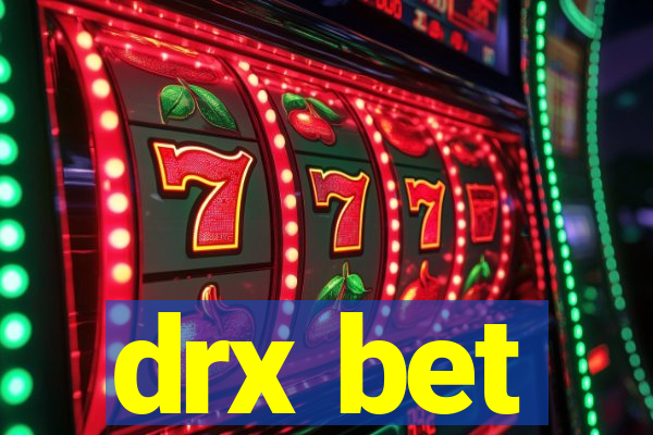 drx bet