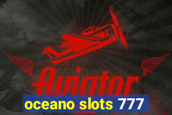 oceano slots 777