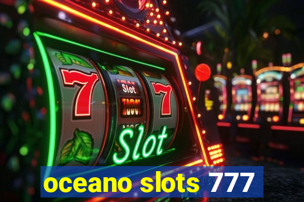 oceano slots 777