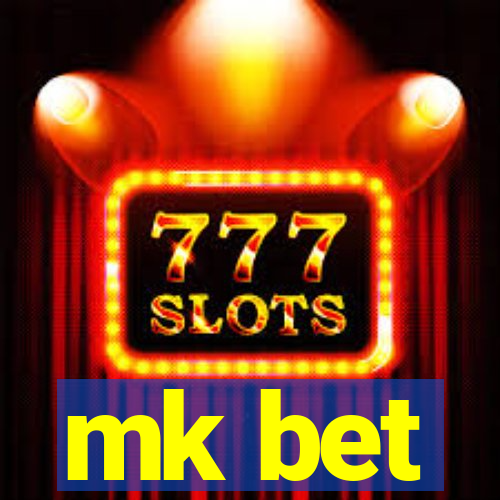 mk bet