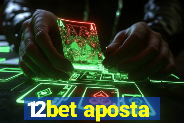 12bet aposta