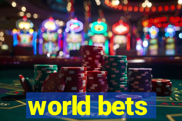 world bets