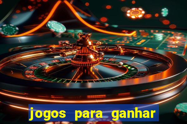 jogos para ganhar dinheiro sem deposito