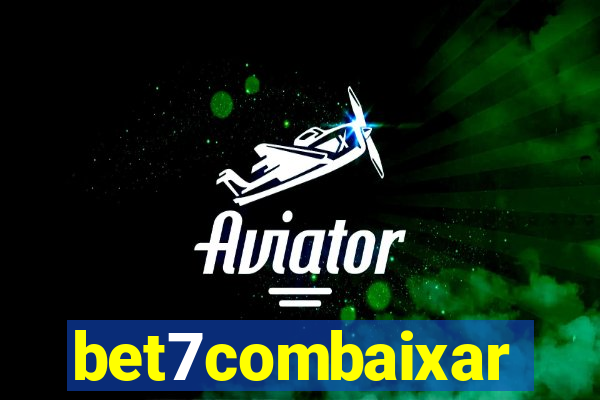 bet7combaixar