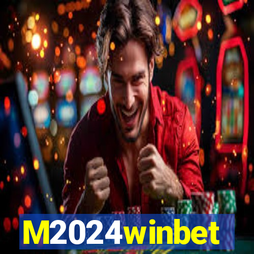 M2024winbet