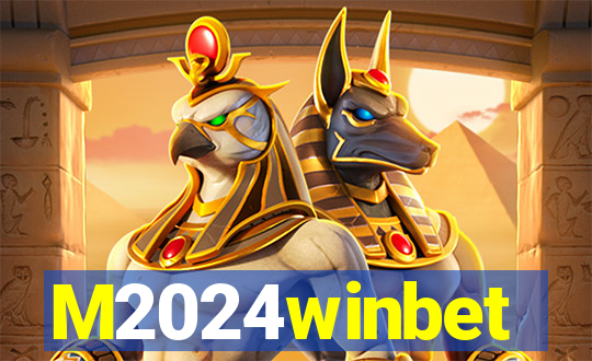 M2024winbet