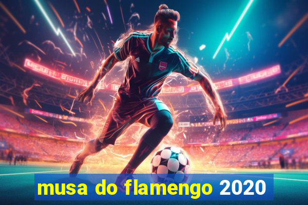 musa do flamengo 2020