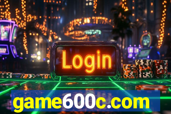 game600c.com