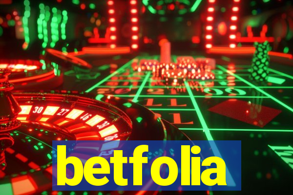 betfolia