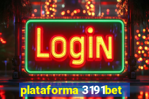 plataforma 3191bet