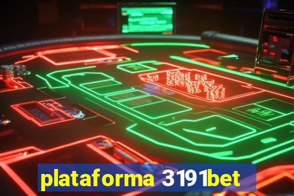 plataforma 3191bet