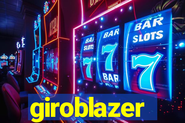 giroblazer