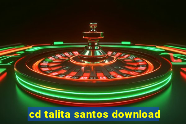 cd talita santos download