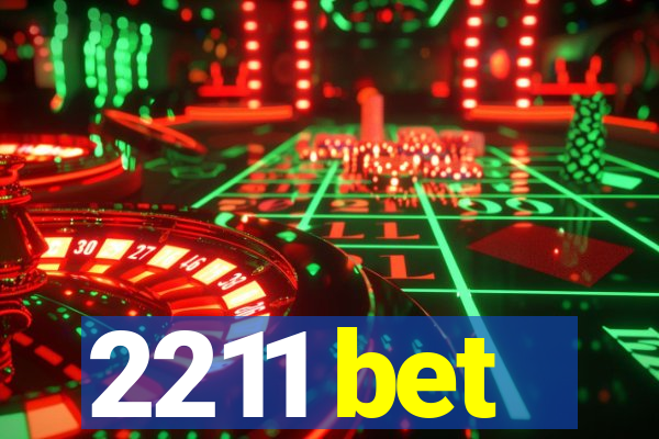 2211 bet