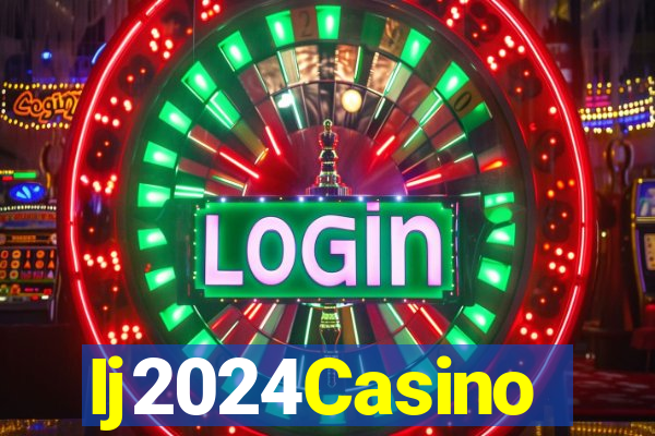 Ij2024Casino