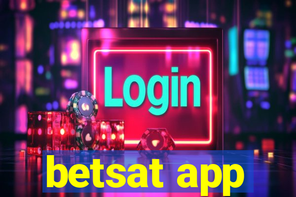 betsat app