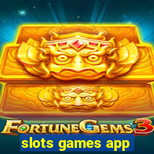 slots games app