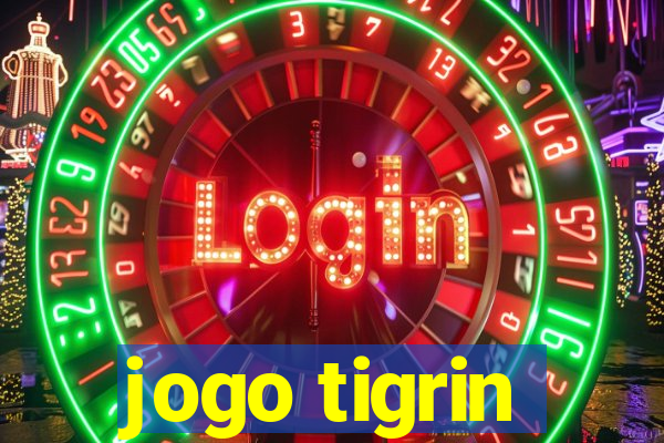 jogo tigrin