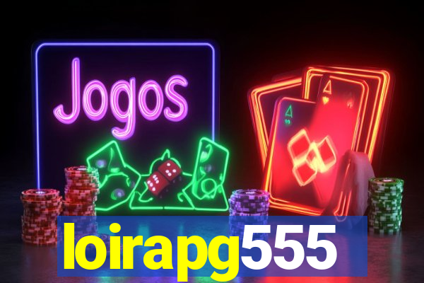 loirapg555