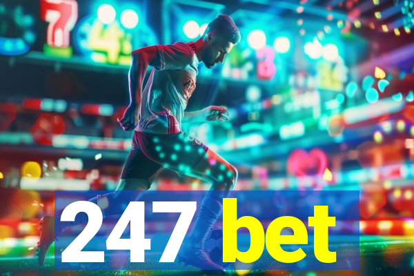 247 bet