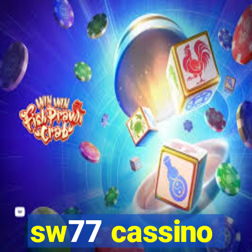 sw77 cassino