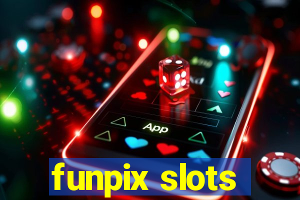 funpix slots