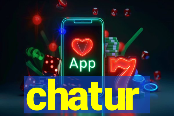 chatur