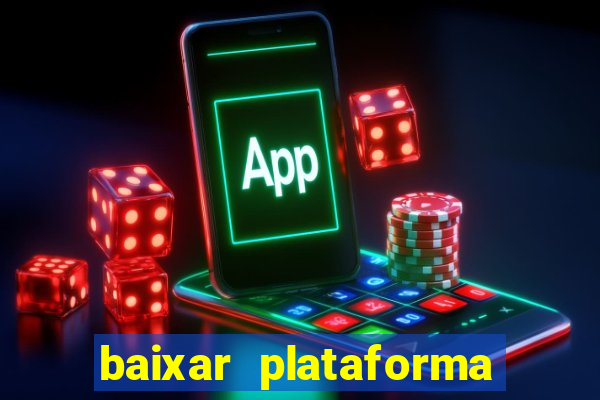 baixar plataforma 234 vip