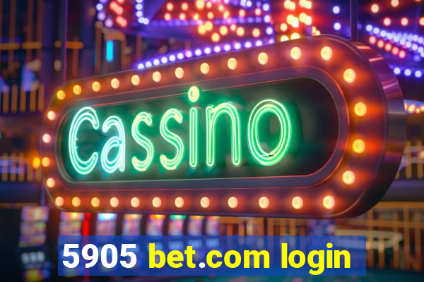 5905 bet.com login