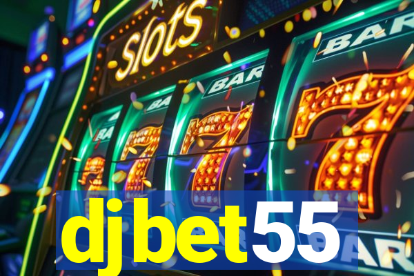 djbet55