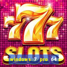 windows 7 pro 64 bits iso