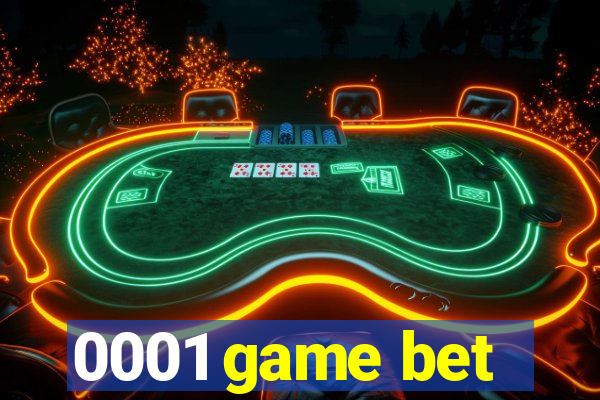 0001 game bet