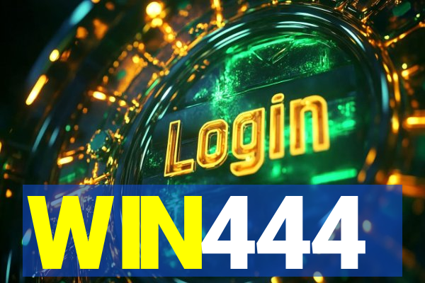 WIN444