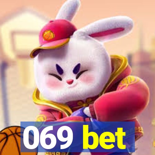 069 bet