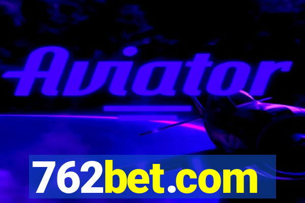 762bet.com