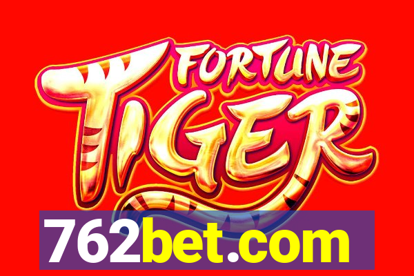 762bet.com