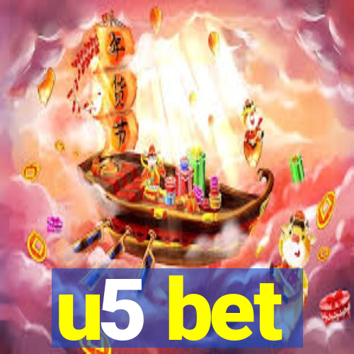 u5 bet