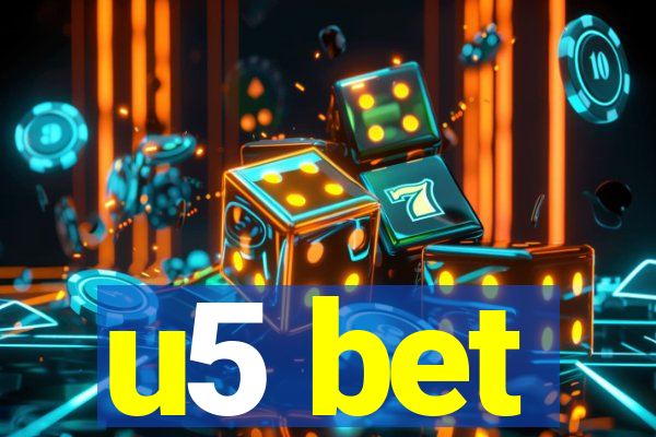 u5 bet