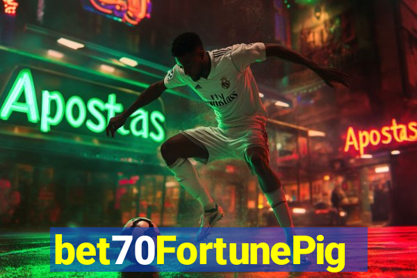 bet70FortunePig