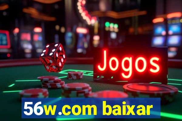 56w.com baixar