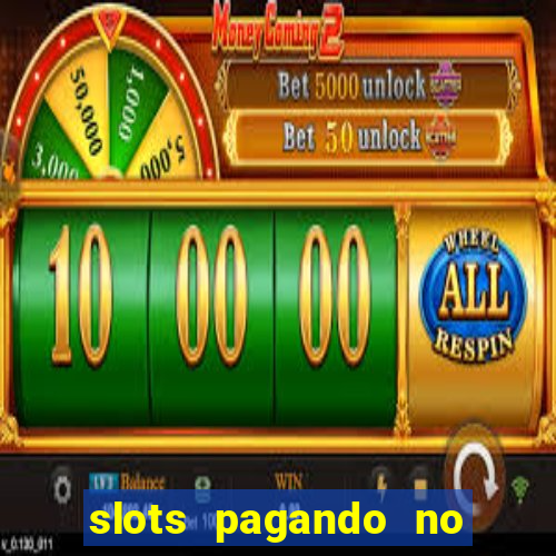 slots pagando no cadastro saque free