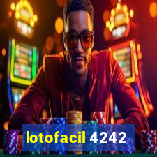 lotofacil 4242